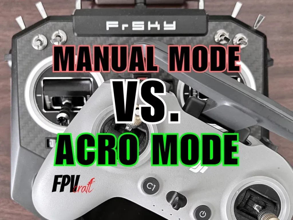 FrSky Horus and DJI FPV RC 2 controllers stacked with the text overlayed "manual mode vs acro mode"