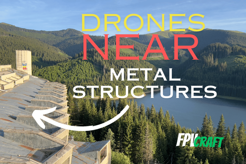 photo of a building and metal structure (captured by the author, Gabriel Mihalcea) with overlaying text "drones near metal structures" 